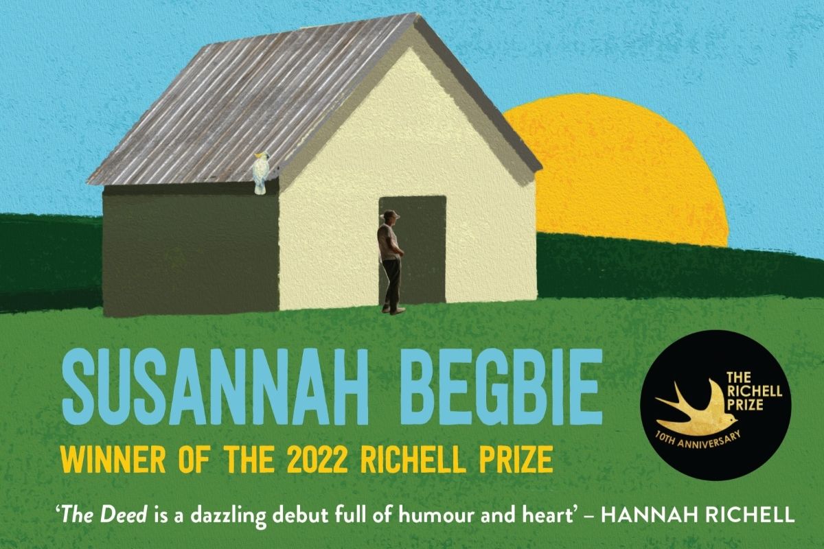 Front cover of the novel, The Deed, by Susannah Begbie, Winner of the 2022 Richell Prize.